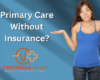 Primary Care Membership Without Insurance - Coachella Valley Direct ...